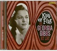Gibbs,Georgia - The Georgia Gibbs Hit List - Kiss of Fire