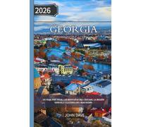 Georgia Guía de viaje 2026: Un viaje por Tiflis, las montañas del Cáucaso, la región vinícola y la costa del Mar Negro.