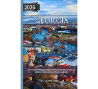 Georgia Guida di viaggio 2026: Un viaggio attraverso Tbilisi, le montagne del Caucaso, la regione vinicola e la costa del Mar Nero.