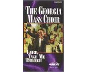 Georgia Mass Choir - Lord Take Me Through [USA] [VHS]