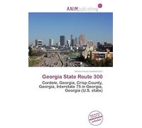 Georgia State Route 300: Cordele, Georgia, Crisp County, Georgia, Interstate 75 in Georgia, Georgia (U.S. state)