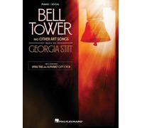 Georgia Stitt - Bell Tower and Other Art Songs: Including Small Talk and Alphabet City Cycle