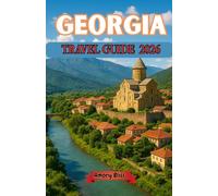 GEORGIA TRAVEL GUIDE 2026: Discover the Caucasus gem of ancient monasteries, wine valleys, and mountain trails - with itineraries, cultural highlights, and essential travel tips for every traveler.