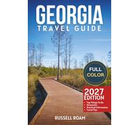 Georgia Travel Guide: Top Things to Do, Mountains, Coastal Towns, Itineraries, Maps, Hotels & Practical Travel Tips