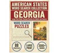 Georgia Word Search Puzzle Book: Large Print State Themed Puzzles for Adults and Seniors: Explore Local Cities, History, Facts and Concert Venues with ... (American States Word Search Collection)