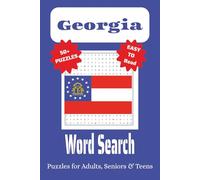 Georgia Word Search Puzzle Book: Word Searches with Easy to Read Print about Georgia, Cities, Attractions and More | 6x9 inches, 110 pages, 50+ Puzzles…Gifts for Vacations, Holidays, and Leisure.