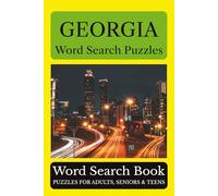 Georgia Word Search Puzzles: 55 Puzzles Celebrating the Places, People, History, and Beauty of Georgia | 6 x 9 inches | 110 pages | Large Print - Easy ... Included (Across America Puzzle Series)
