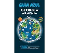 Georgia Y Armenia 2020 (guia Azul) (2ª Ed.)