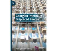 Georgian Internally Displaced People: The Formation of a Social Identity