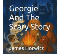 Georgie And The Scary Story (The Adventures of Georgie the Cavapoo)