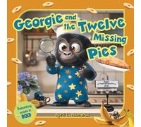 Georgie and the Twelve Missing Pies (Georgie and Friends)
