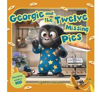Georgie and the Twelve Missing Pies (Georgie and Friends)