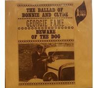 Georgie Fame - Beware Of The Dog/The Ballad Of Bonnie&Clyde 7" VINYL