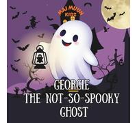 Georgie The Not-So-Spooky Ghost (Halloween)