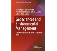 Geosciences and Environmental Management: Select Proceedings of GeoME’5, Morocco 2025: 846 (Lecture Notes in Civil Engineering, 846)