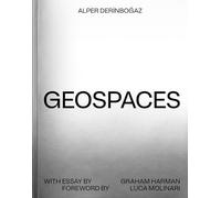 Geospaces: Continuities Between Humans, Spaces, and the Earth