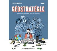 Géostratégix: Tome 1, La géopolitique mondiale de 1945 à nos jours en BD