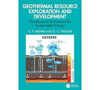 Geothermal Resource Exploration and Development: Geophysical Techniques for Sustainable Energy