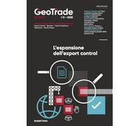 GeoTrade. Rivista di geopolitica e commercio estero. L' espansione dell'export control (2025) (Vol. 12-13) (Le riviste)