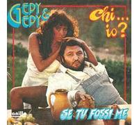 Gepy & Gepy - VA020 Vinile 7 pollici - 45 Giri Chi Io / Se Tu Fossi Me VINYL