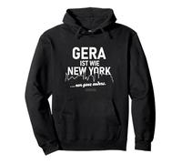 Gera ist wie New York... Nur Ganz Anders lustiger Spruch Sudadera con Capucha