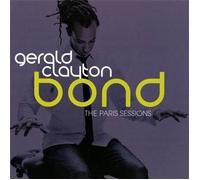 Gerald Clayton - Bond: The Paris Sessions by Gerald Clayton (2011) Audio CD