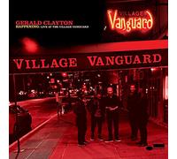 Gerald Clayton - Happening: Live At The Village Vanguard