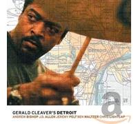 Gerald Cleaver - Gerald Cleaver's Detroit