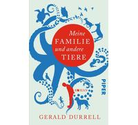 Gerald Durrell Meine Familie und andere Tiere: Roman Der exzent (Tapa blanda)