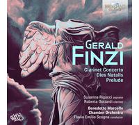 Susanna Rigacci|Roberta Gottardi|Benedetto Marcello Chamber Orchestra|Flavio Emilio Scogna - Finzi: Clarinet Concerto, Dies Natalis, Prelude