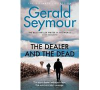 Gerald Seymour The Dealer and the Dead (Tapa blanda)