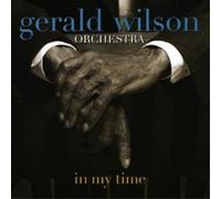 Wilson, Gerald -Orchestra- - In My Time