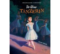 Géraldin Die kleine Tänzerin: Ein Bilderbuch ab 5 Jahren über (Tapa dura)
