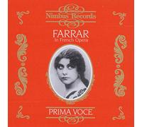 Geraldine Farrar : Geraldine Farrar dans l'opéra français