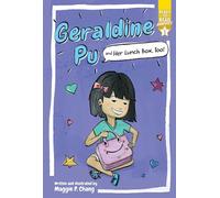 Geraldine Pu and Her Lunch Box, Too!: Ready-to-Read Graphics Level 3