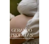 Gerando Profetas