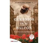 geranios en el balcón. una historia de ilusiones y renuncias.