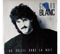 Gerard Blanc - Du soleil dans la nuit (1988) / Vinyl single [Vinyl-Single 7'']