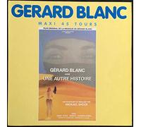 GERARD BLANC - UNE AUTRE HISTOIRE
