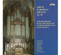 Gerard Brooks - Great European Organs No. 58/ The Cavaille-Coll Organ of St.Francois de Sale, Lyon