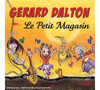 Gérard Dalton - Le Petit Magasin