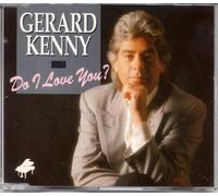 Gerard Kenny - Do I Love You CD Single