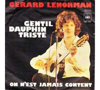 Gérard Lenorman - Gentil Dauphin Triste - CBS - CBS S 4444, CBS - CBS 4444