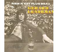 gérard lenorman - Rien N'est Plus Beau / Il