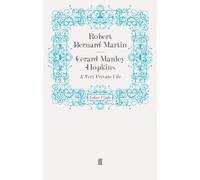 Gerard Manley Hopkins: A Very Private Life