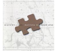 Gérard Manset - Manitoba Ne Répond Plus - Edition limitée 2 CD
