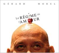 Gerard Morel - Le Régime De L'Amour