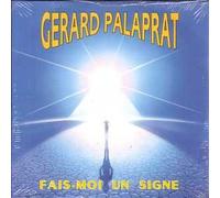 Gérard PALAPRAT - Fais moi un signe 2-track CARD SLEEVE CD single