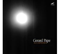 Gerard Pape : Œuvres éléctroacoustiques, vol. 1 - Héliophonie. Pape.
