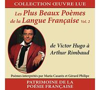 Gérard Philipe - Collection oeuvre lue - Les plus beaux poèmes de la langue française Vol. 2 : de Victor Hugo à Arthur Rimbaud